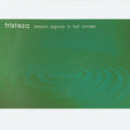 Tristeza – Dream Signals In Full Circles