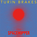 Turin Brakes – Spacehopper