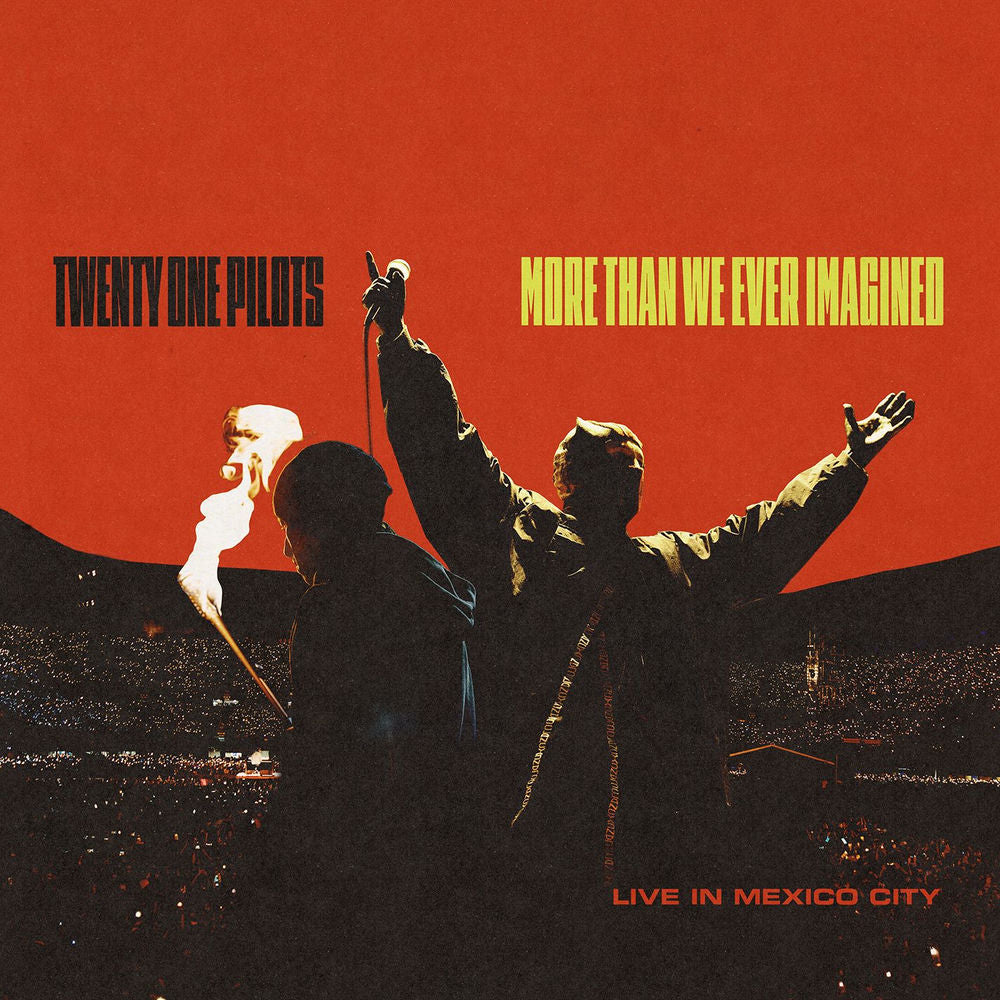 Twenty One Pilots – More Than We Ever Imagined (Live in Mexico City)