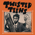 Twisted Teens – Twisted Teens