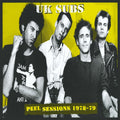 UK Subs – Uk Subs - Peel Sessions 1978-79
