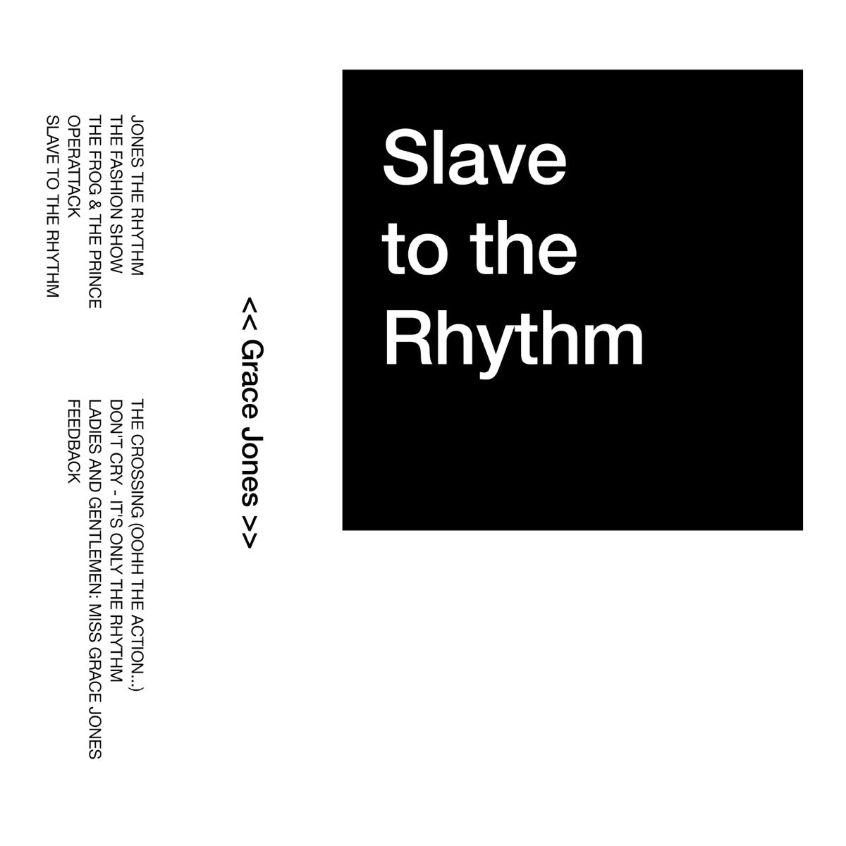 Grace Jones – Slave To The Rhythm