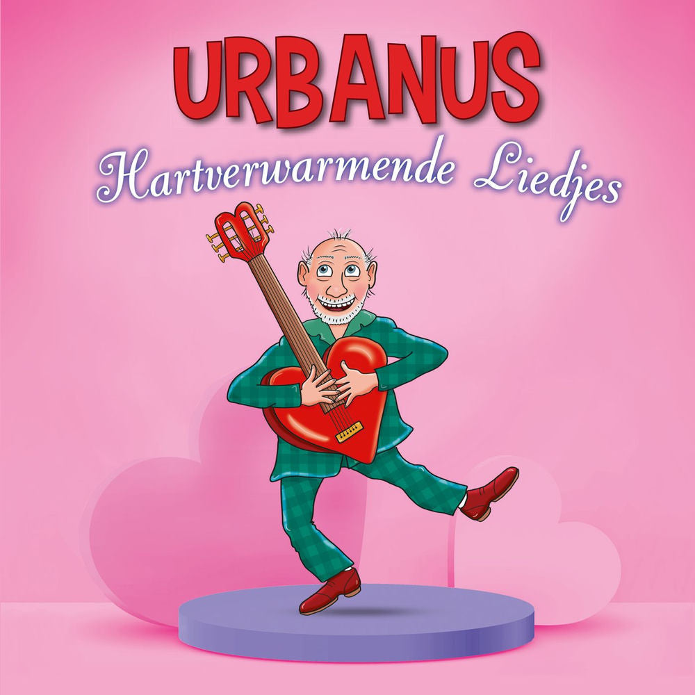 Urbanus – Hartverwarmende Liedjes