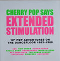 Various Artists – Extended Stimulation: 12" Pop Adventures on the Dancefloor 1983-1988