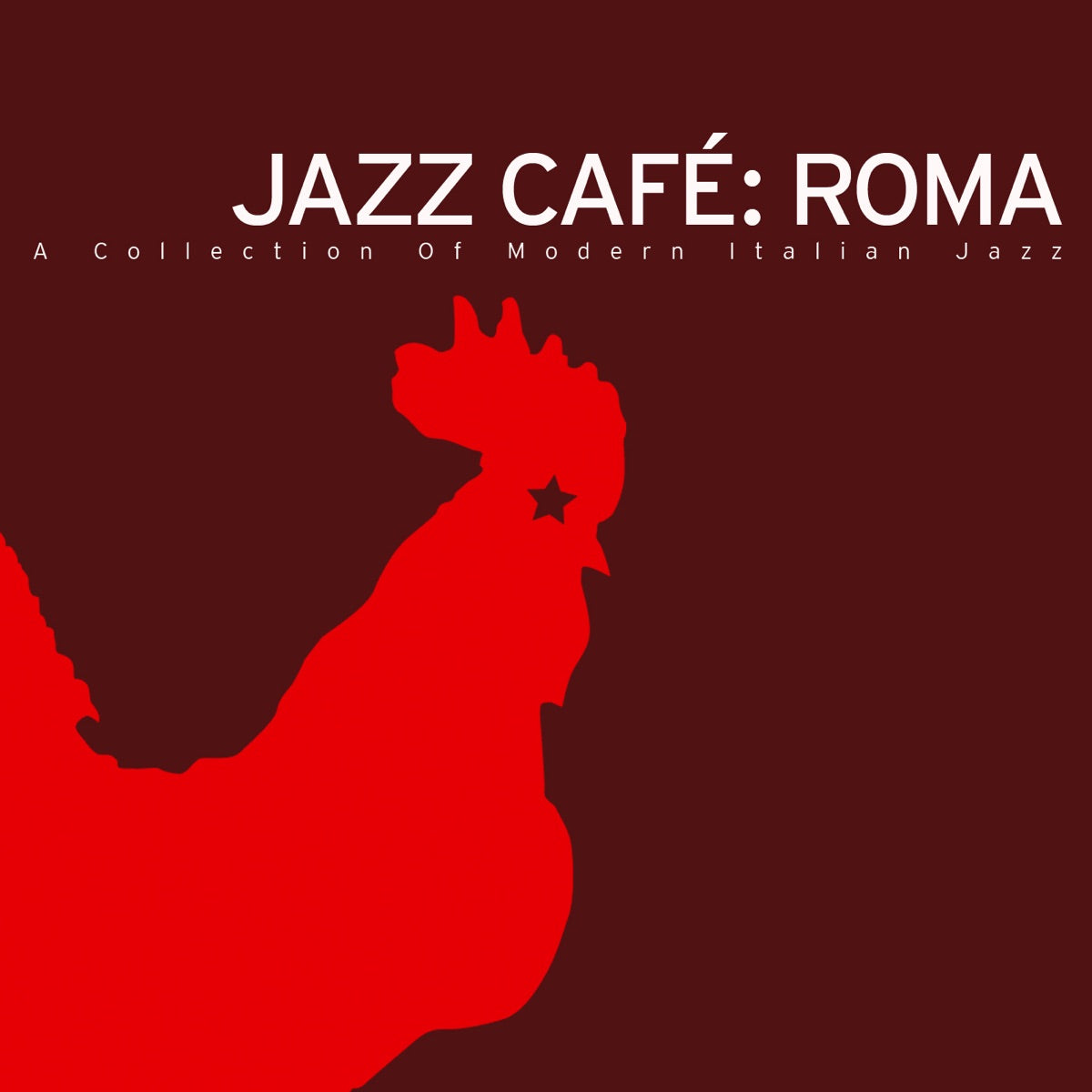 Various Artists – Jazz Café: Roma – a Collection of Modern Italian Jazz