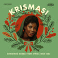 Various Artists – Krismasi: Christmas Songs from Africa 1968 - 1982