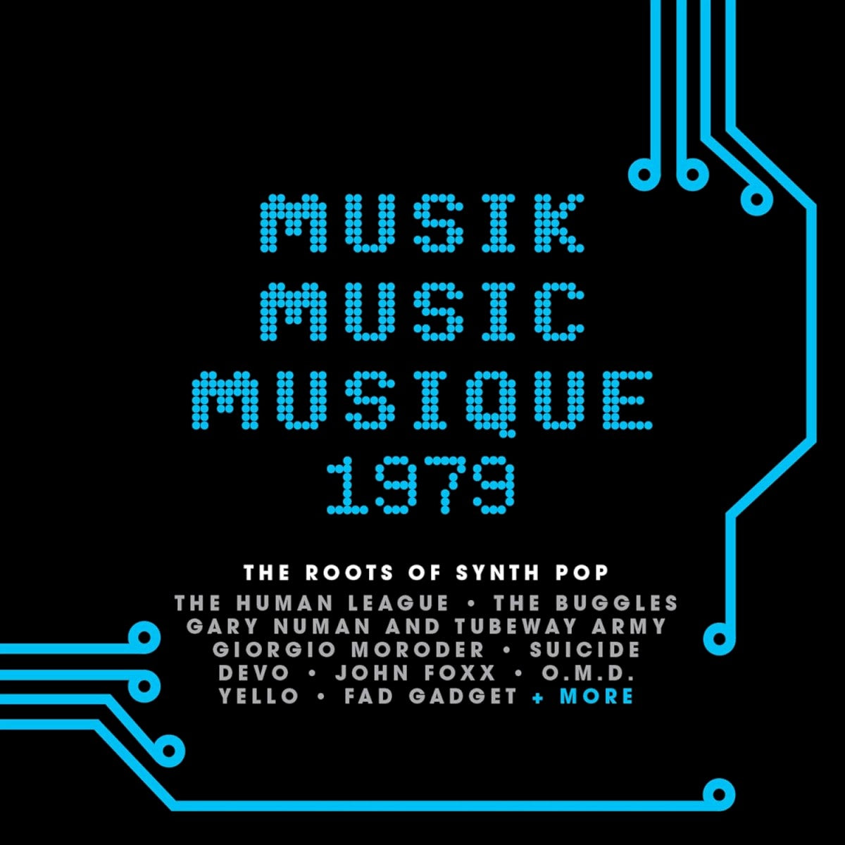 Various Artists – Musik Music Musique 1979 (The Roots Of Synth Pop)