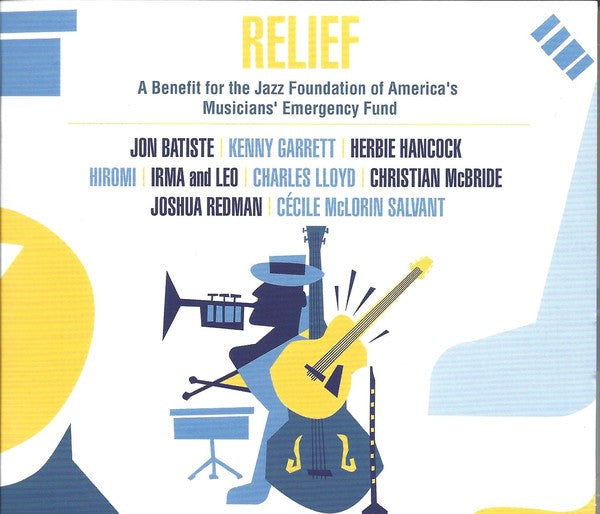 Various Artists – Relief: A Benefit for the Jazz Foundation of America’s Musicians’ Emergency Fund