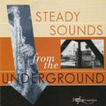 Various Artists – Steady Sounds From the Underground