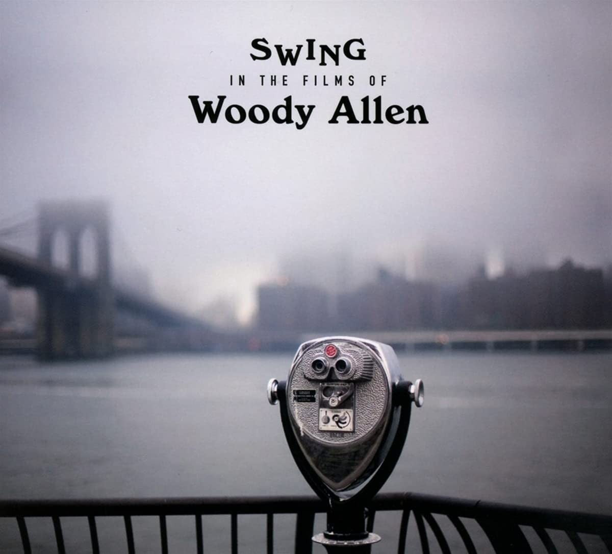 Various Artists – Swing in the Films of Woody Allen