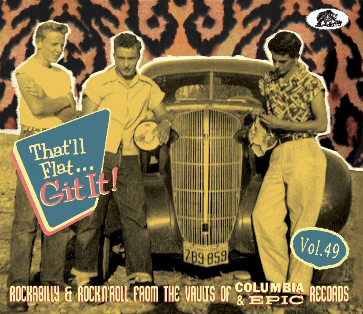 Various Artists – That'll Flat... Git It! Vol. 49: Rockabilly & Rock'n'Roll From the Vaults of Columbia & Epic Records