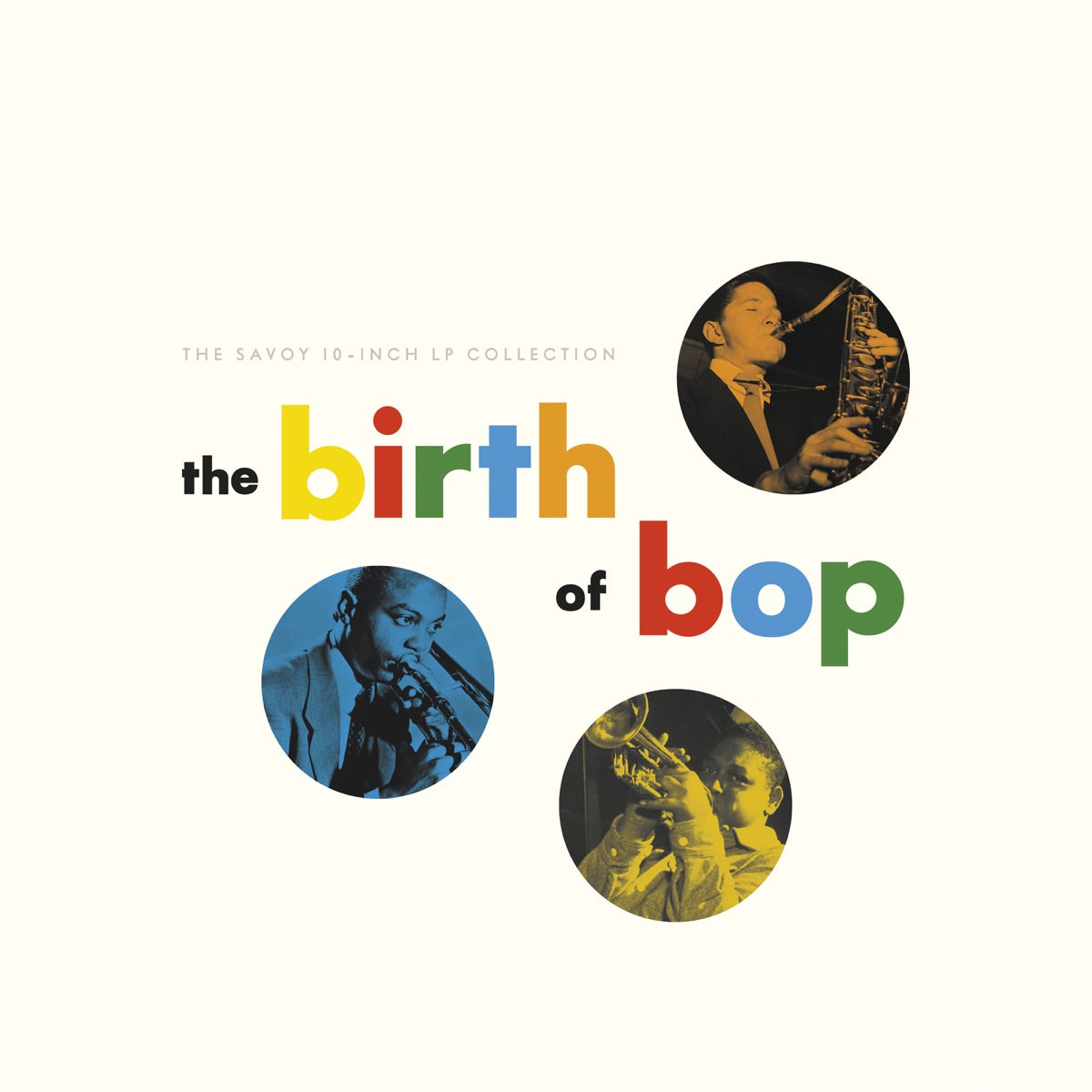Various Artists – The Birth Of Bop: The Savoy 10-Inch LP Collection