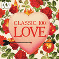 Various Artists – The Classic 100: Love – the Top 10 and Selected Highlights