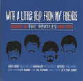 Various Artists – With a Little Help From My Friends: Covers of the Beatles 1967–1970