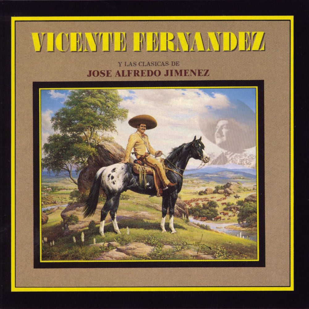 Vicente Fernández – Y Las Clasicas De José Alfredo Jiménez