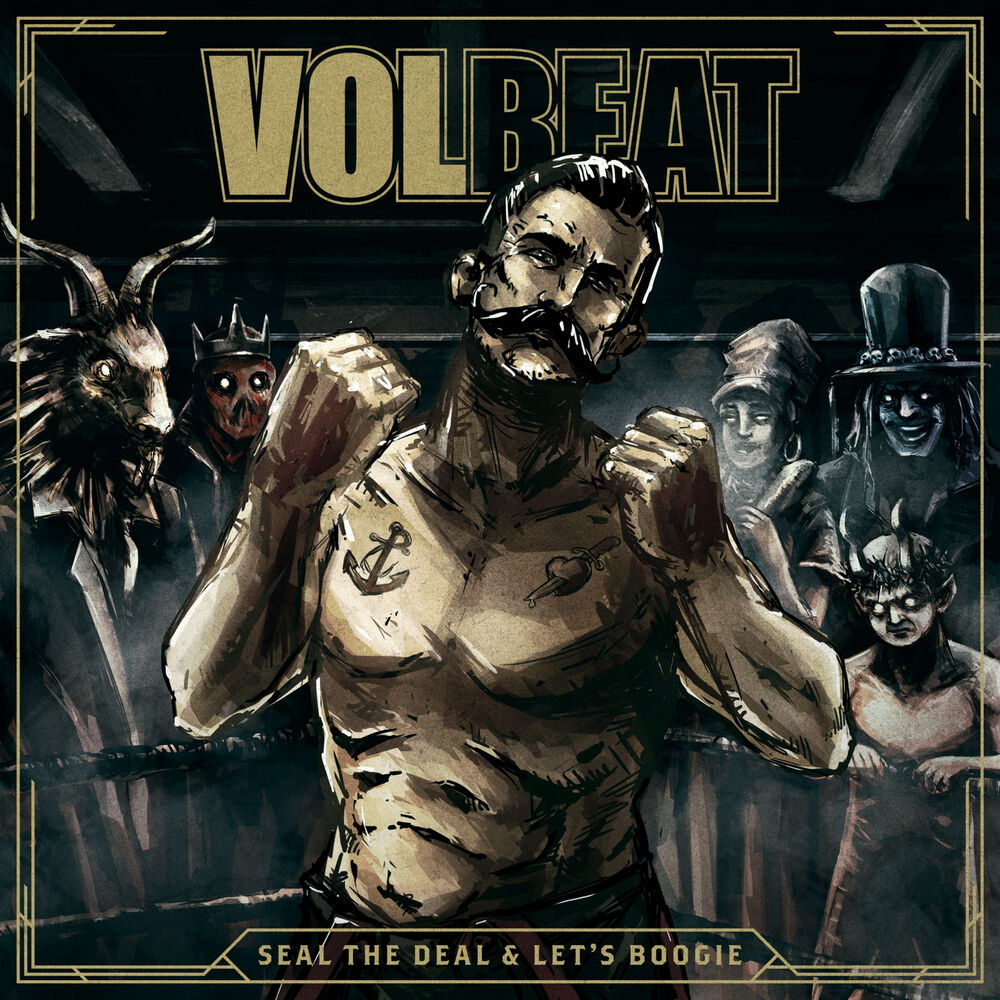 Volbeat – Seal The Deal & Let's Boogie (Deluxe)