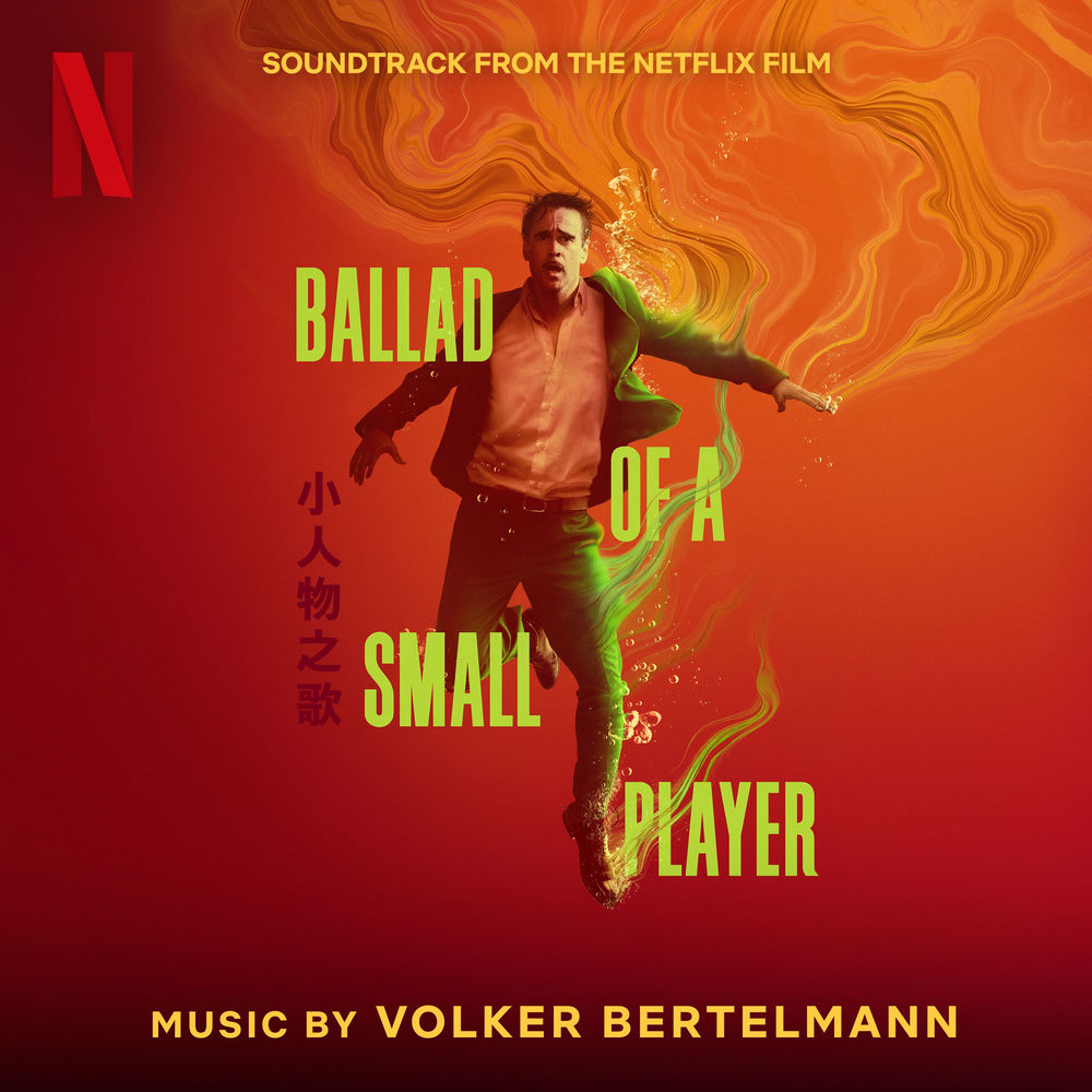 Volker Bertelmann – Ballad of a Small Player (Soundtrack from the Netflix Film)
