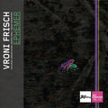 Vroni Frisch – Ephemer | Jazz Thing Next Generation Vol. 115