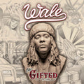 Wale – The Gifted