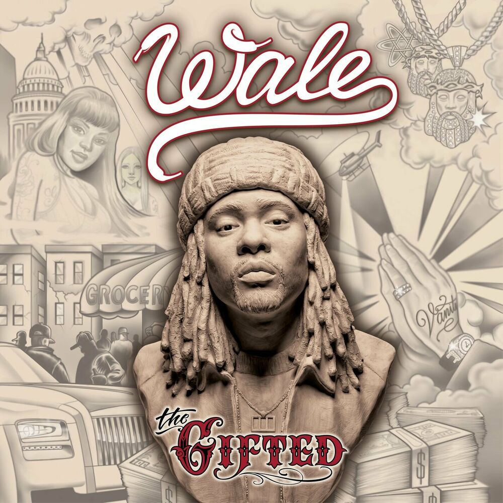 Wale – The Gifted