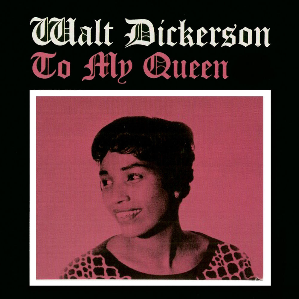 Walt Dickerson – To My Queen (Remastered)