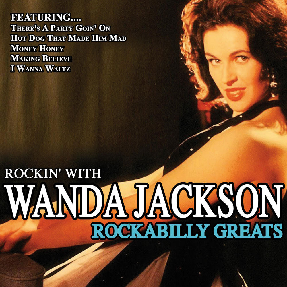 Wanda Jackson – Rockin' with Wanda Jackson - Rockabilly Greats