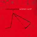 Warren Wolf – Convergence