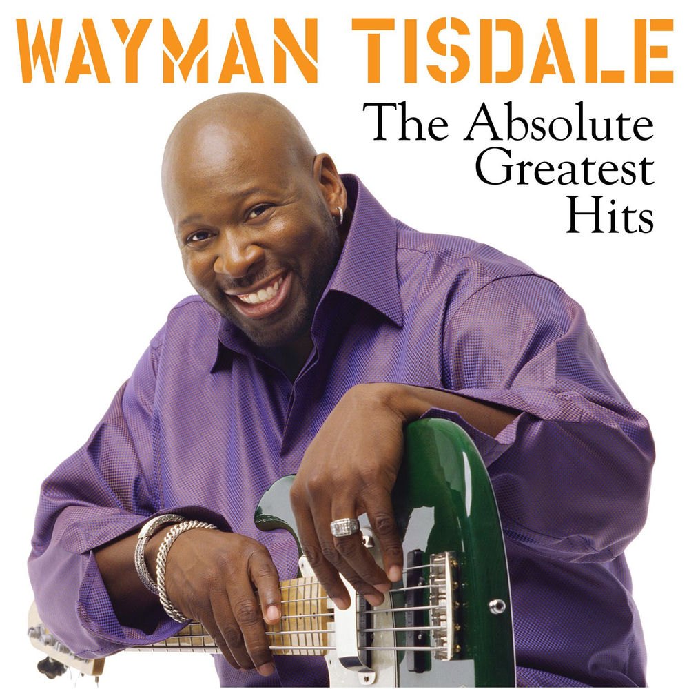 Wayman Tisdale – The Absolute Greatest Hits