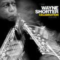 Wayne Shorter – Celebration, Volume 1 (Live)