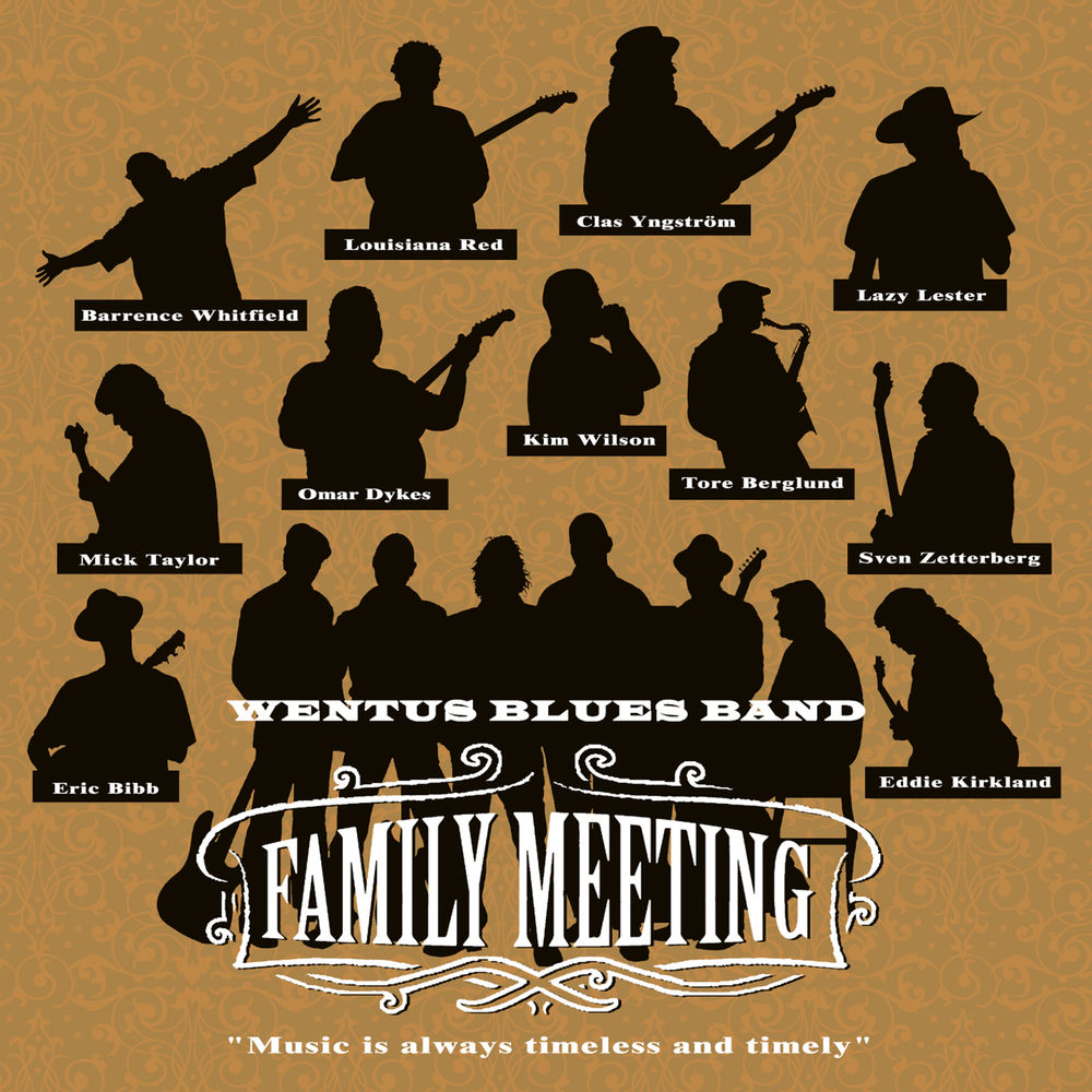 Wentus Blues Band – Family Meeting
