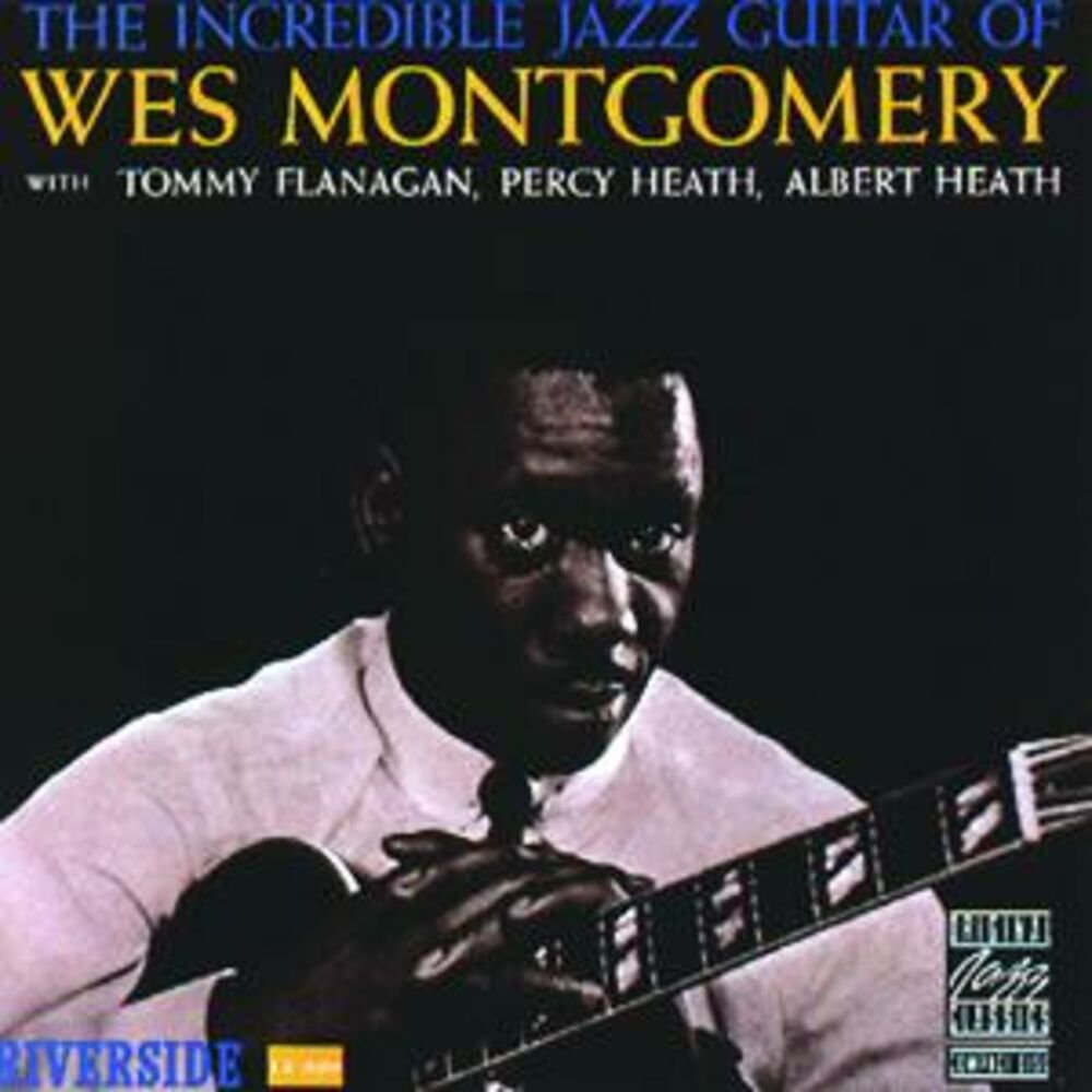 Wes Montgomery – Incredible Jazz Guitar