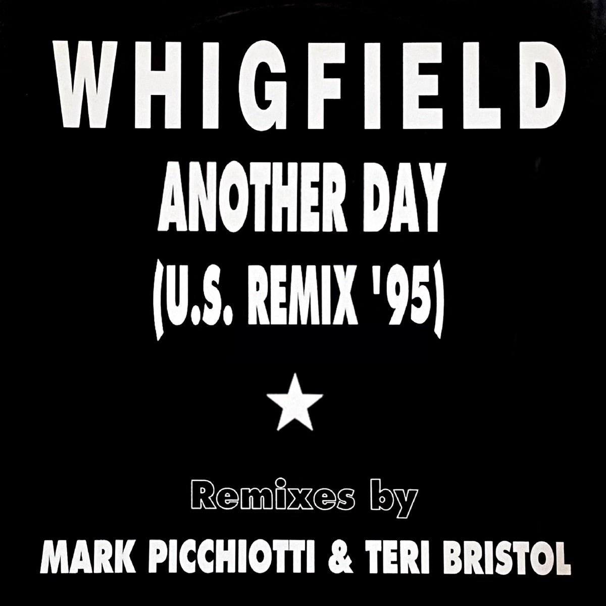 Whigfield – Another Day - U.S. Remix '95 (feat. Shawn Christopher) [Remixes by Mark Picchiotti & Teri Bristol]