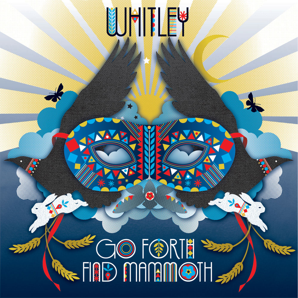 Whitley – Go Forth, Find Mammoth