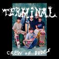 Whitmer Thomas – Terminal Crew of Dudes