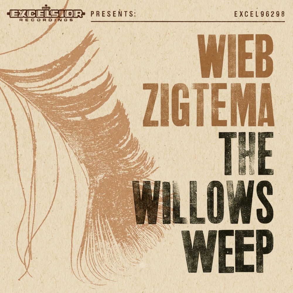Wieb Zigtema – The Willows Weep