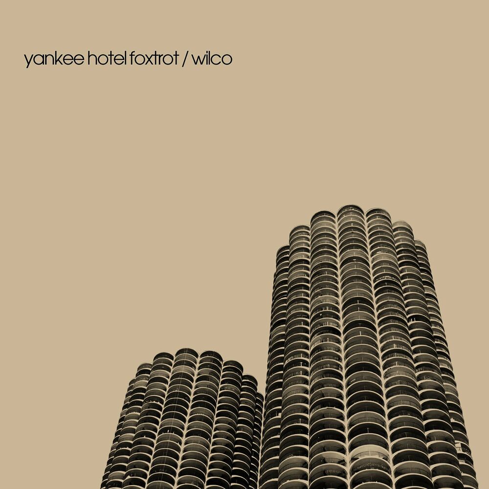 Wilco – Yankee Hotel Foxtrot