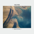 Wild Pink – Yolk in the Fur