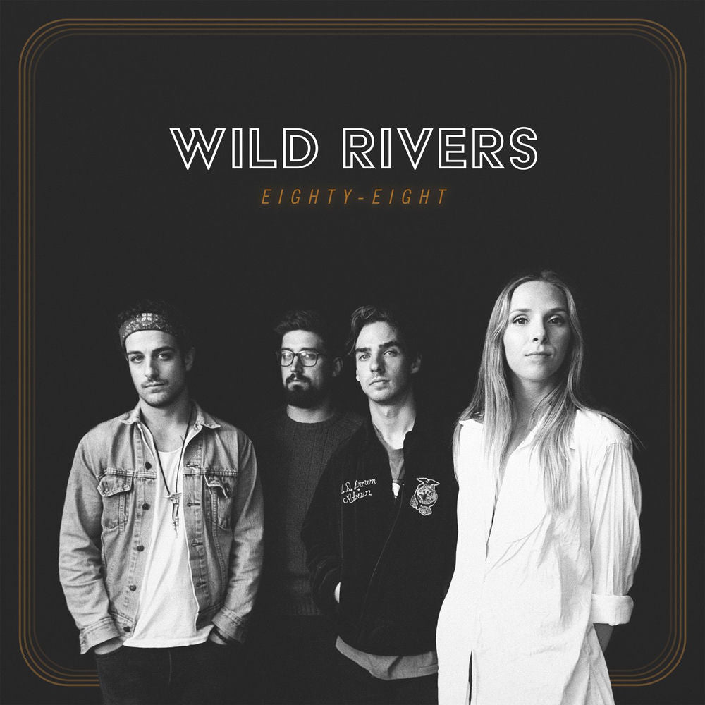 Wild Rivers – Eighty-Eight