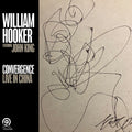 William Hooker – Convergence: Live in China