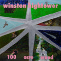 Winston Hightower – 100 Acre Wood