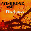 Wishbone Ash – Pilgrimage