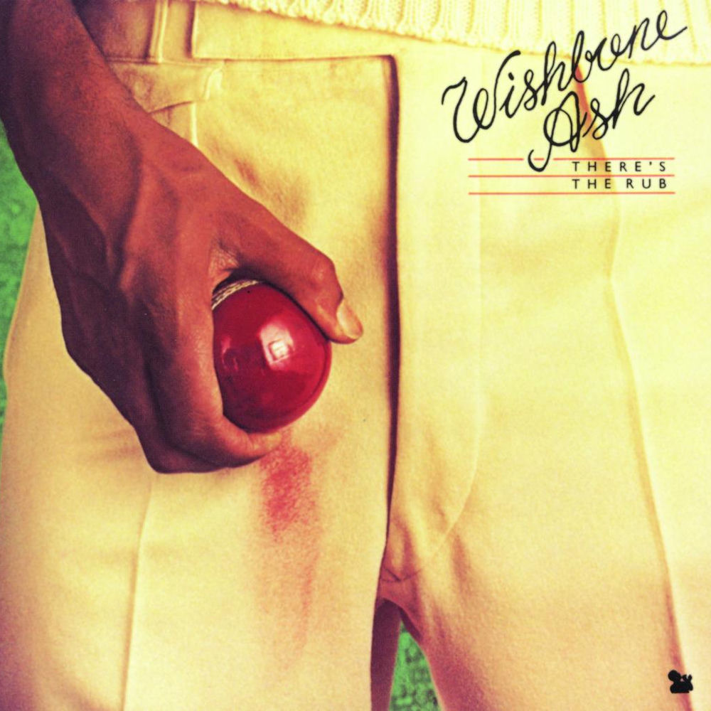 Wishbone Ash – There's The Rub
