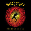 Witchcryer – When Their Gods Come For You
