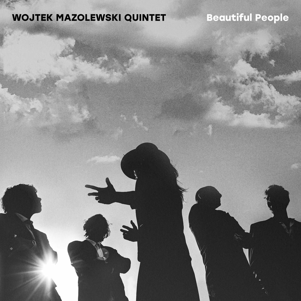 Wojtek Mazolewski Quintet – Beautiful People