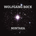 Wolfgang Böck – Mintaka