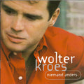 Wolter Kroes – Niemand Anders