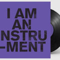 I Am An Instrument – Wonder, Wander
