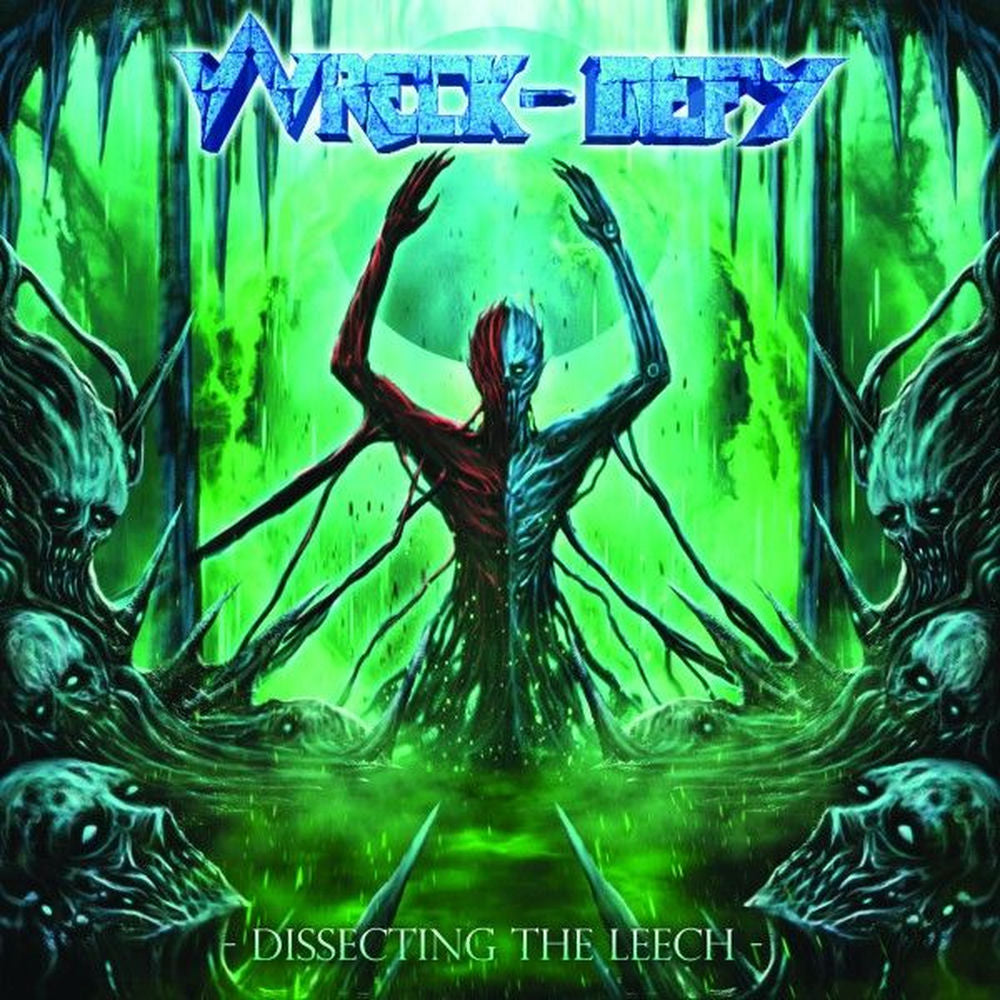 Wreck-Defy – Dissecting the Leech