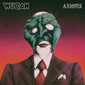Wucan – Axioms