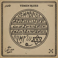 YEMEN BLUES – Shabazi - A Tribute to the Poet